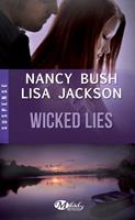   Wicked Lies