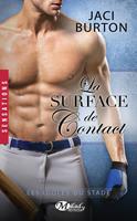   Les Idoles du stade, T5 : La Surface de contact