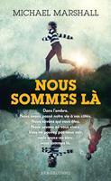   Nous sommes là