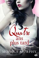   Quatre ans plus tard