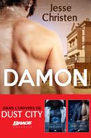   Dust City, T2.5 : Damon