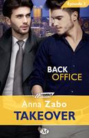   Takeover, T1 : Back Office - Épisode 3