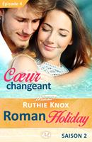   Roman Holiday, T2 : Coeur changeant - Épisode 4