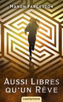   Aussi libres qu'un rêve