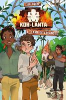 Koh-Lanta - Le camp de vacances