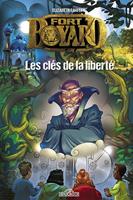   Fort Boyard - Tome 2 Les clés de la liberté