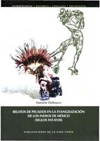   Relatos de pecados en la evangelización de los indios de México (siglos XVI-XVIII)