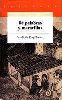   De palabras y maravillas
