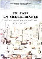   Le caf&eacute; en M&eacute;diterran&eacute;e