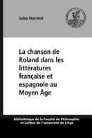   La chanson de Roland dans les littératures française et espagnole au Moyen Âge