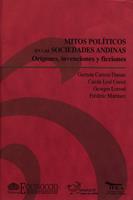   Mitos políticos en las sociedades andinas