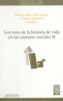   Los usos de la historia de vida en las ciencias sociales. II