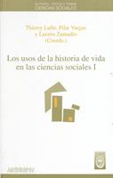   Los usos de la historia de vida en las ciencias sociales. I
