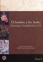   El hombre y los Andes. Tomo I