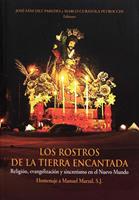   Los rostros de la tierra encantada