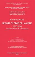 Histoire du droit de la guerre (1700-1819)