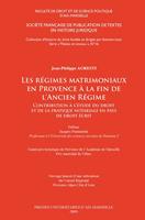   Les régimes matrimoniaux en Provence à la fin de l’Ancien Régime