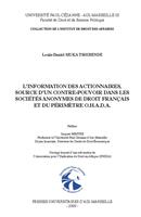 L’information des actionnaires, source d’un contre-pouvoir dans les sociétés anonymes de droit français et du périmètre O.H.A.D.A.
