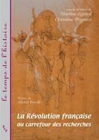   La révolution française au carrefour des recherches