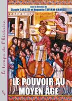   Le pouvoir au Moyen Âge