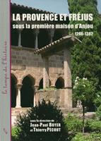   La Provence et Fréjus sous la première maison d'Anjou
