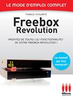   Freebox Révolution - Le mode d'emploi complet