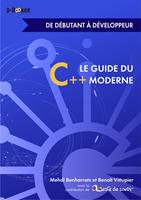   Le Guide du C++ moderne - de débutant à développeur