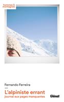   L'alpiniste errant, journal aux pages manquantes