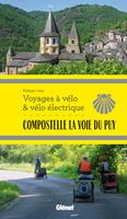   Compostelle La Voie du Puy Voyages &agrave; v&eacute;lo