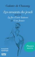 Les amants du jeudi suivi de La fin d'une liaison et Une fessée