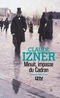   Minuit, impasse du cadran