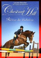  Chestnut Hill - num&eacute;ro 6 R&ecirc;ves de victoire