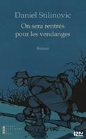   On sera rentrés pour les vendanges
