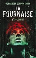  La Fournaise - tome 2 L'isolement