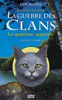   La guerre des Clans - cycle IV Les signes du destin - tome 1 La quatrième apprentie