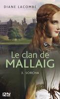 Le clan de Mallaig - tome 3 Sorcha