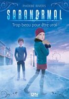   Saranormal - tome 5 Trop beau pour être vrai