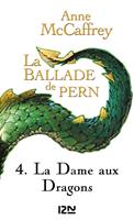 La Ballade de Pern - tome 4 La dame aux dragons