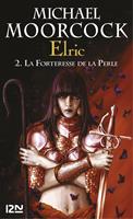   Elric - tome 2 La forteresse de la perle