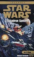   Star Wars - numéro 28 Les X-Wings - tome 5 L'escadron Spectre