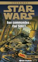 Star Wars - numéro 42 Les X-Wings - tome 7 Aux commandes : Yan solo !