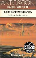 Le livre de Swa - tome 2 Le destin de Swa