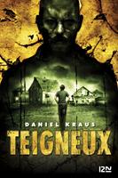   Teigneux