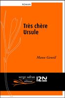   Très chère Ursule