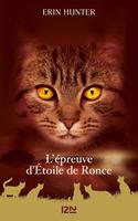   La guerre des Clans - L'épreuve d'Etoile de Ronce - Hors-série