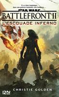 Star Wars - numéro 166 Battlefront II - L'Escouade inferno