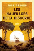   Les naufrag&eacute;s de la discorde