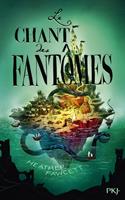   Le chant des fantômes