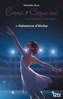 Emma et Capucine - tome 1 Naissance d'étoiles