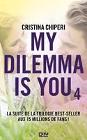   My Dilemma is You - tome 4
